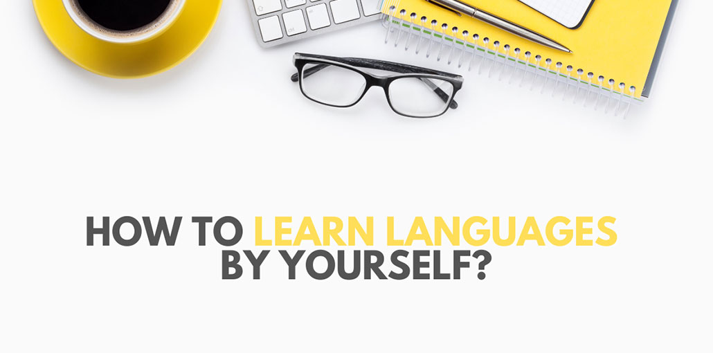 Learn Languages by Yourself