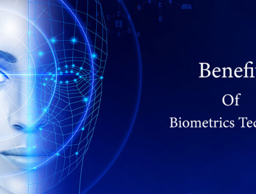 Benefits of Biometrics Technology