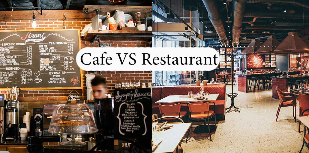 Cafe vs Restaurant