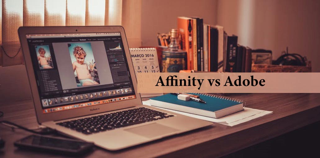 Affinity vs Adobe The Most Notable Differences