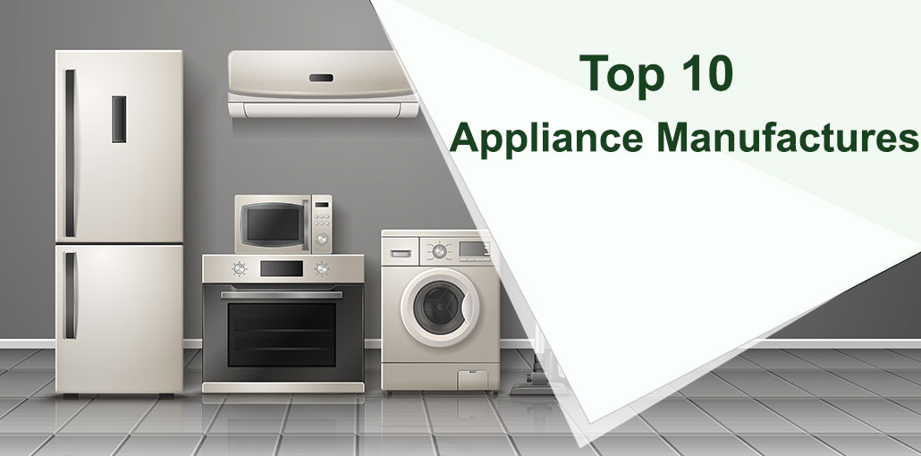 Appliance Manufactures