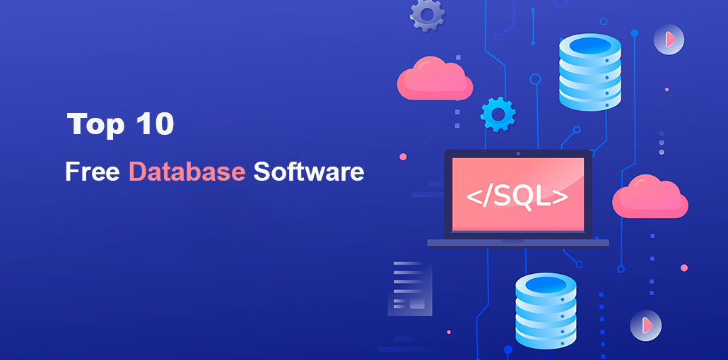 Top 10 Free Database Software