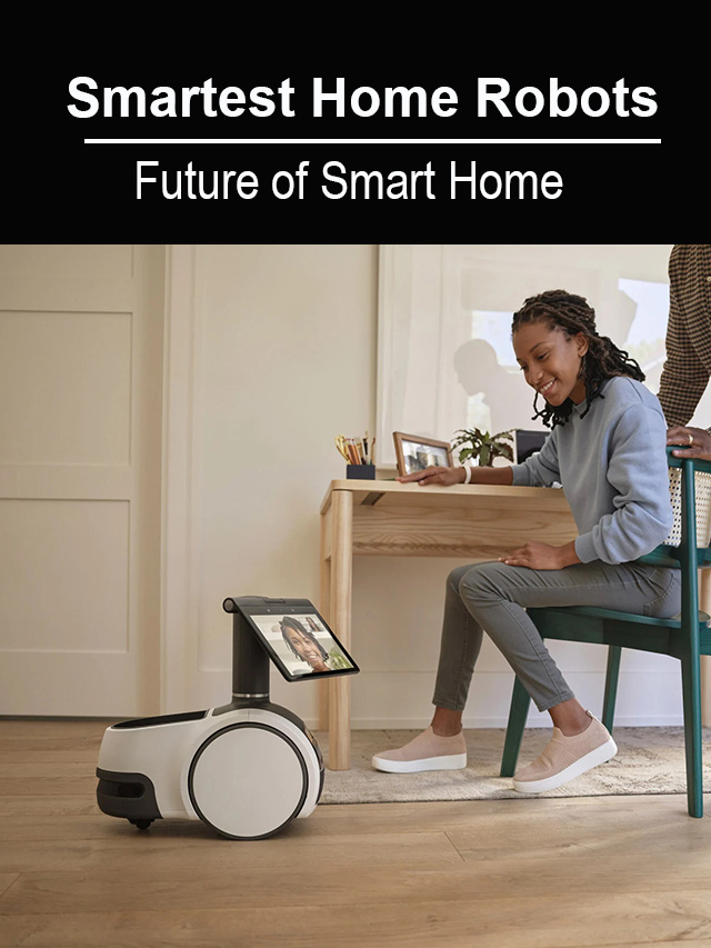 8 Smartest Home Robots in 2023 The Tech Trend