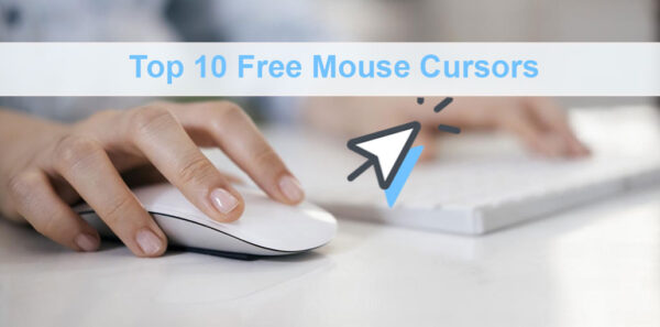 Top 10 Free Mouse Cursors for Windows