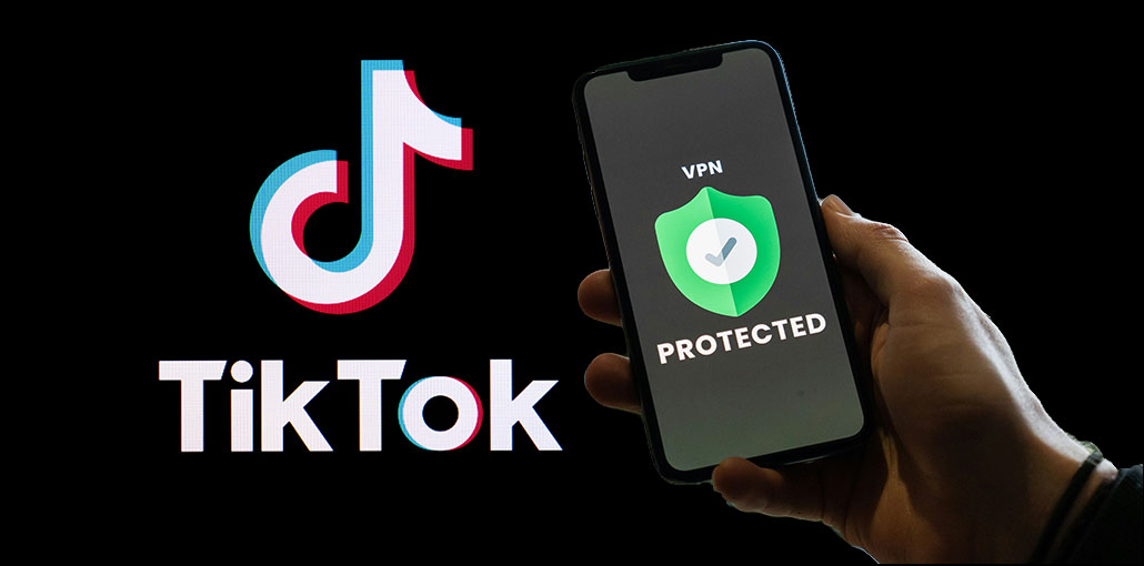 VPN for TikTok