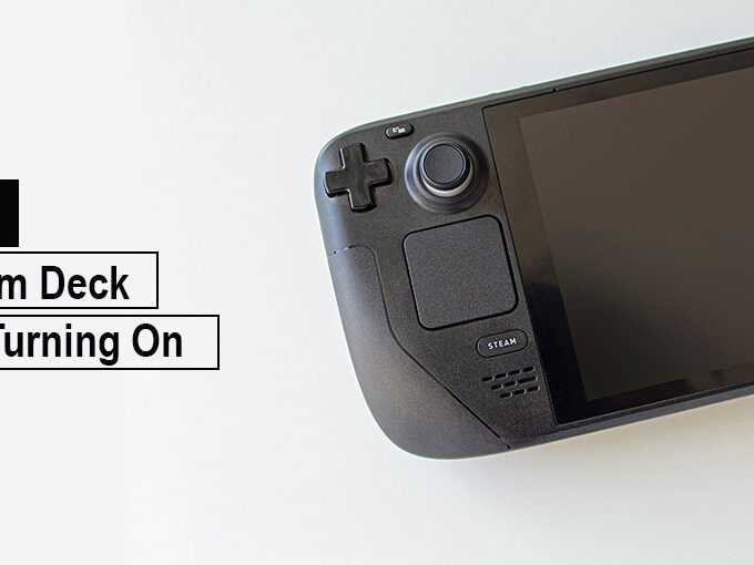 Steam Deck Not Turning On