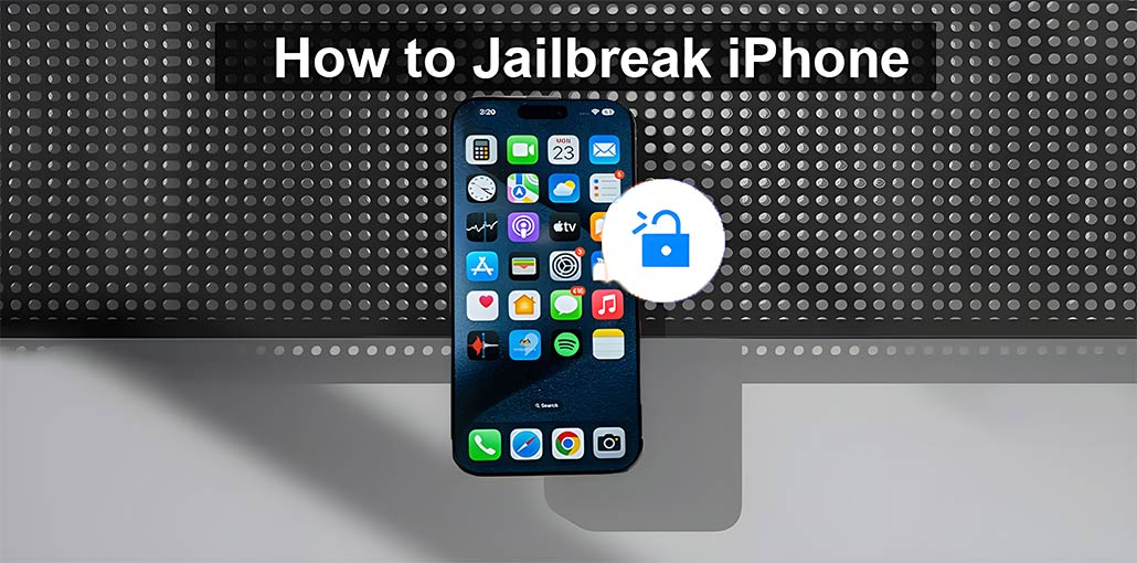 How to Jailbreak iPhone