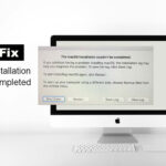 The macOS Installation Couldn't Be Completed