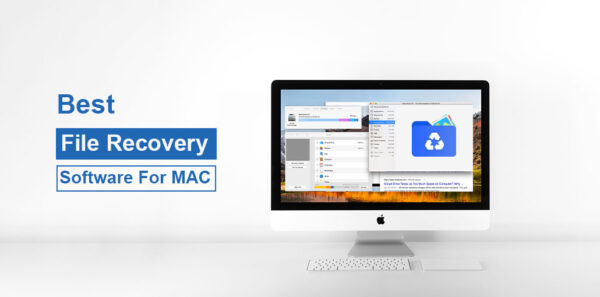 Best File Recovery Software for Mac