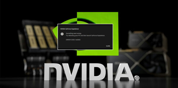 GeForce Experience Error Code 0x0003