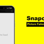 Snapchat Picture Failed to Load
