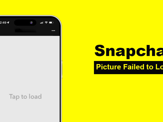 Snapchat Picture Failed to Load