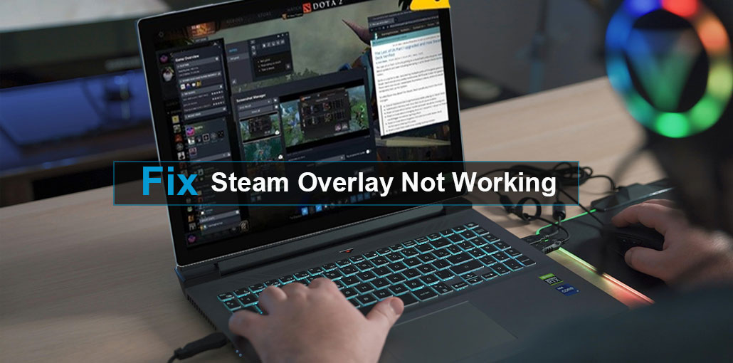 Steam Overlay Not Working