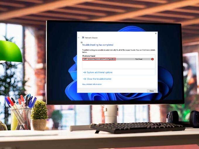 WiFi Doesn't Have a Valid IP Configuration