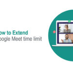 Google Meet Time Limit