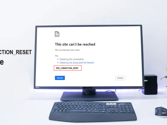 ERR_CONNECTION_RESET