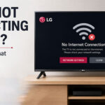 LG TV Not Connecting to WiFi