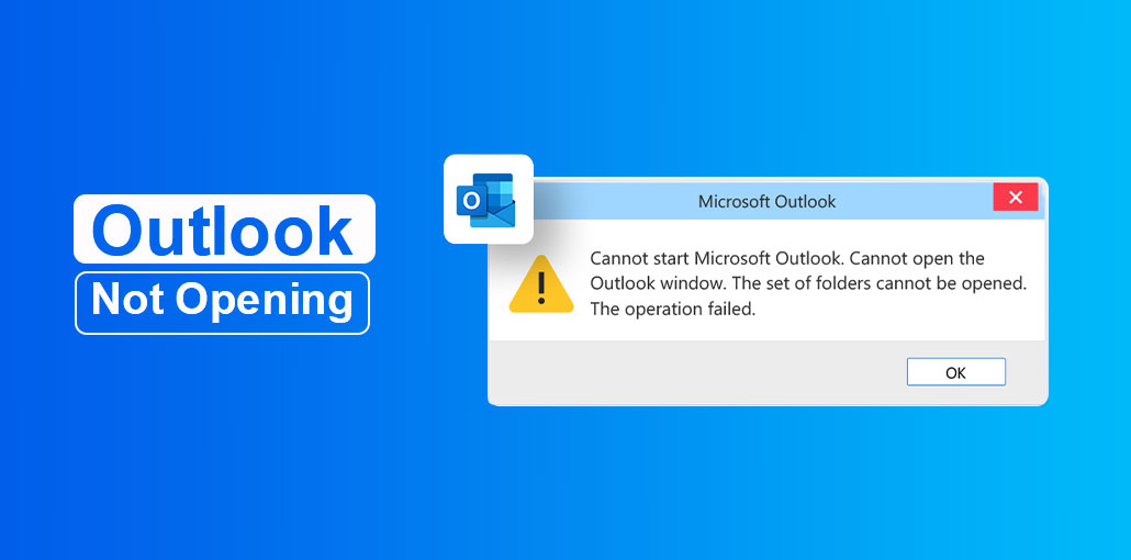Outlook Not Opening