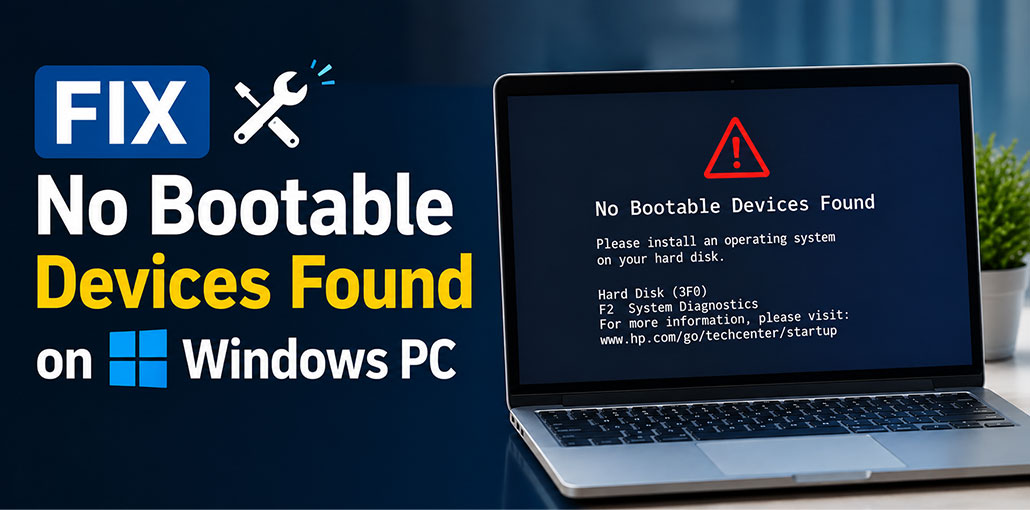 No Bootable Devices Found