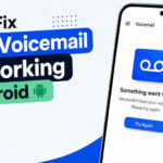 Visual Voicemail Not Working