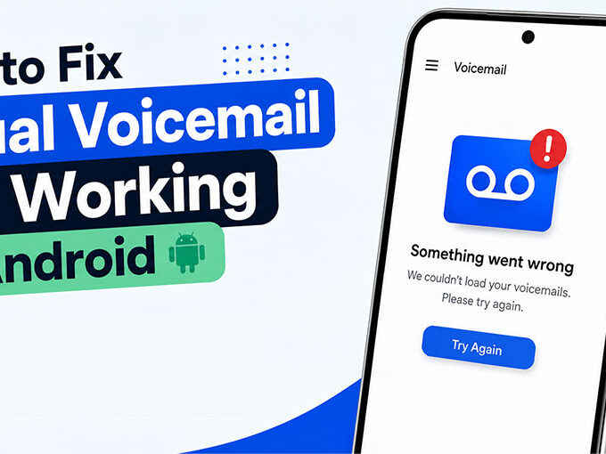 Visual Voicemail Not Working