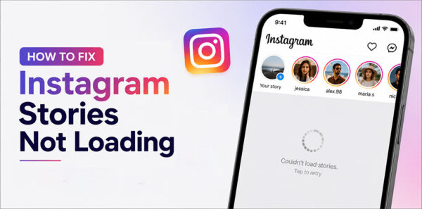 Instagram Stories Not Loading