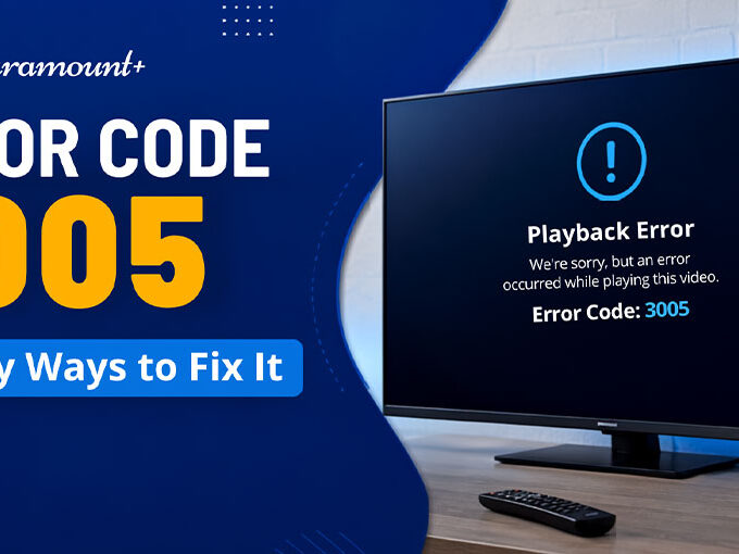 Paramount Plus Error Code 3005