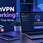Proton VPN Not Working