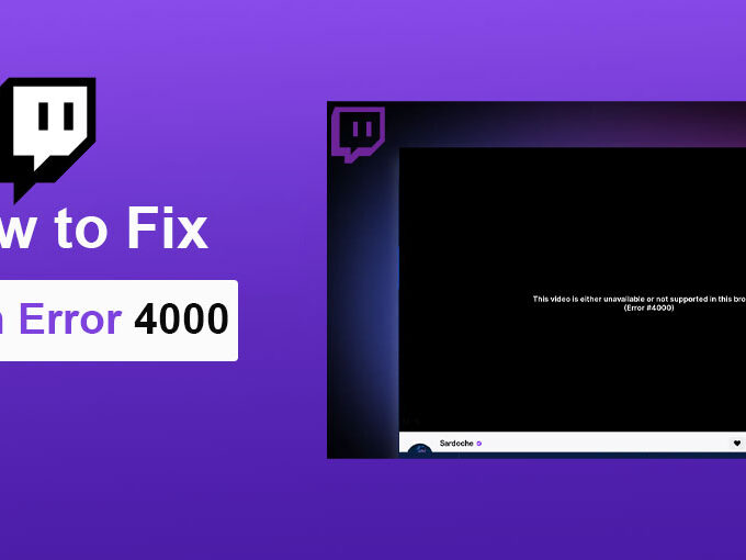 Twitch Error 4000