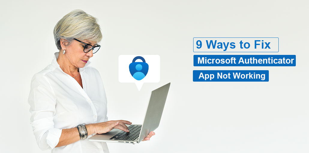 Microsoft Authenticator App Not Working
